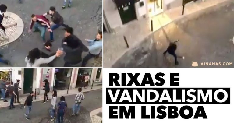 Rixa E Vandalismo Filmados Em Lisboa Ainanas