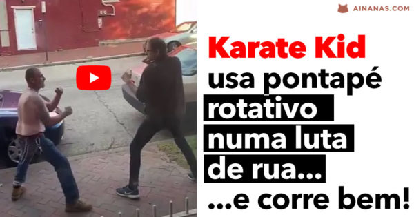 Karate Kid usa PONTAPÉ ROTATIVO numa luta de rua… e corre bem!