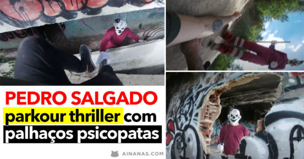 PEDRO SALGADO lança thriller de Parkour com PALHAÇOS PSICOPATAS