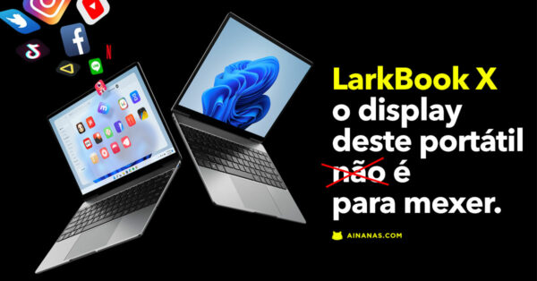 LarkBook X: Portátil para produtividade e entretenimento com ECRÃ TOUCH