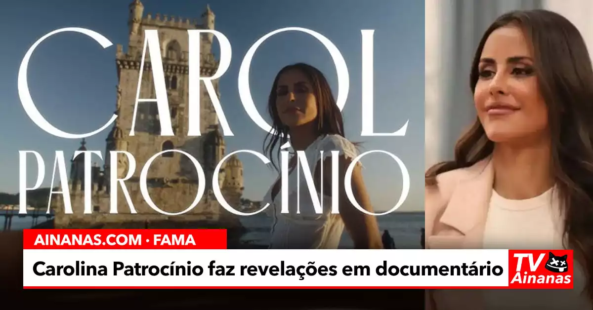 CAROLINA PATROCÍNIO vai ter documentário Amazon Prime