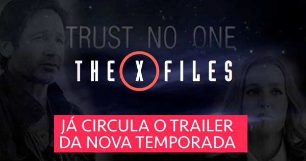 Já Circula Trailer do Regresso de X-FILES