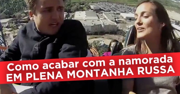 Rapaz Acaba com a Namorada em Plena Montanha Russa