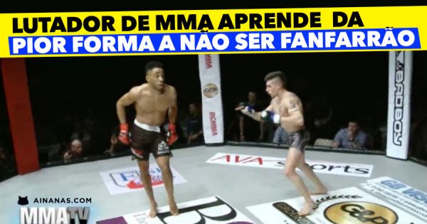 Lutador de MMA Aprende da PIOR FORMA a não ser Fanfarrão