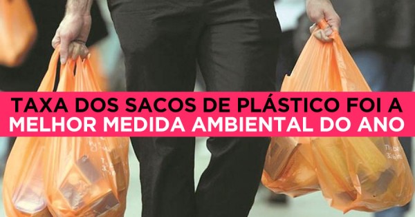 Taxa sobre sacos de plástico foi melhor acção ambiental de 2015
