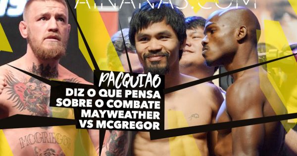 MANNY PACQUIAO diz o que pensa sobre combate Mayweather vs McGregor