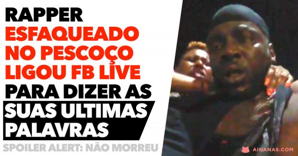 Rapper ESFAQUEADO NO PESCOÇO liga facebook live enquanto sangra
