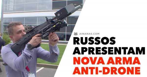 NOVA ARMA anti-drone apresentada na Russia