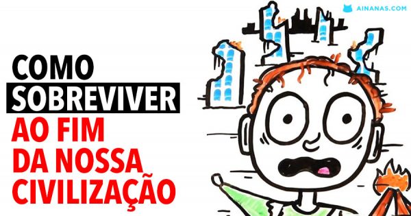 Como Sobreviver ao APOCALIPSE