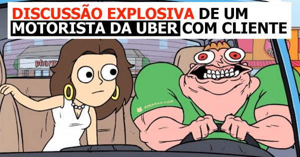 Discussão EXPLOSIVA de motorista da Uber com Cliente