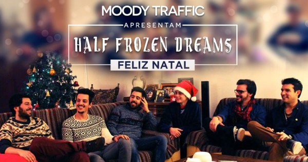 Moody Traffic – Half Frozen Dreams