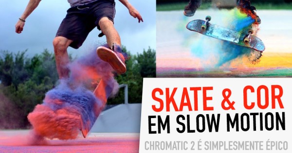 CHROMATIC 2: Explosões de Cor com Skate em Slow Motion
