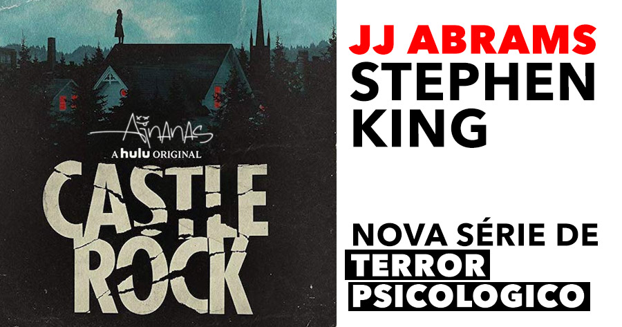 JJ ABRAMS + STEPHEN KING = Win Garantido para Castle Rock