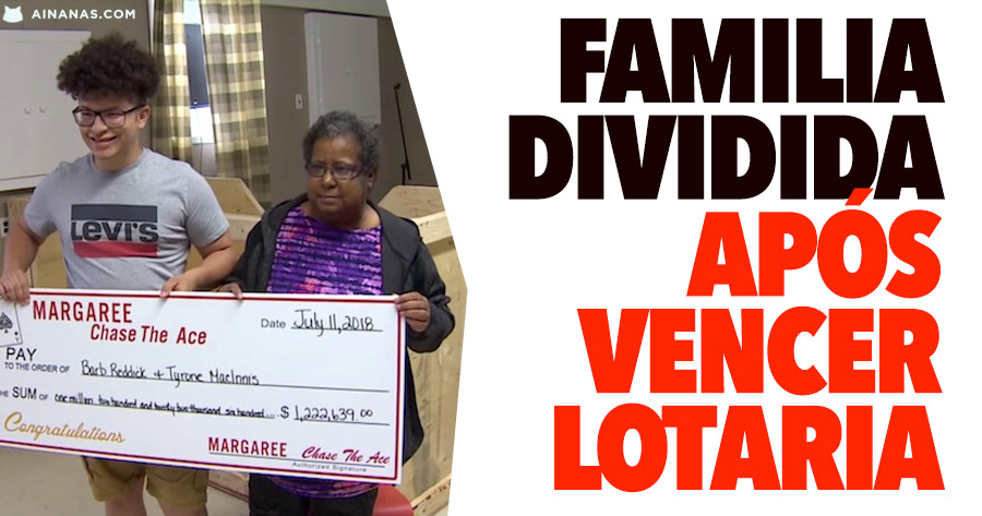Família dividida após vencer lotaria