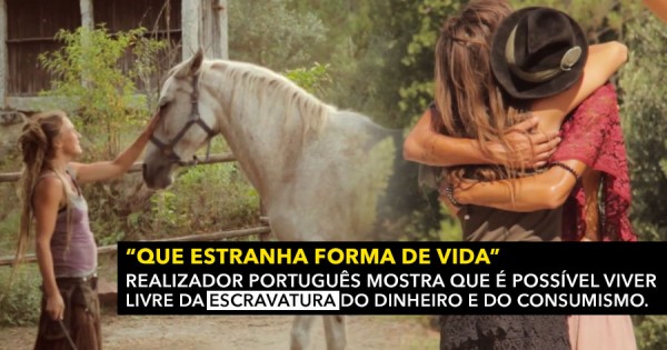 VIVER FORA DO SISTEMA: Realizador Português Mostra Comunidades Alternativas