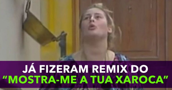 XAROCA MEGA MIX: Fizeram REMIX com Palavreado da Bernardina