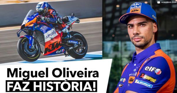 MIGUEL OLIVEIRA alcança vitória histórica no MotoGP