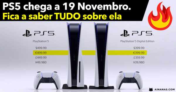 PlayStation 5 chega a 12 de novembro (dia 19 em Portugal) com preço a  começar nos 399€