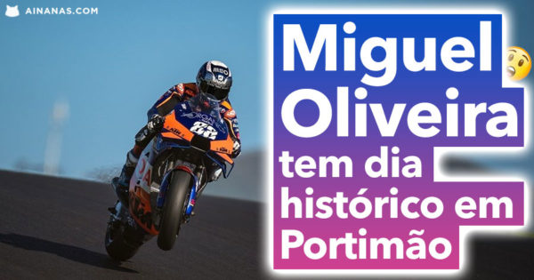 MIGUEL OLIVEIRA tem dia histórico em Portimão