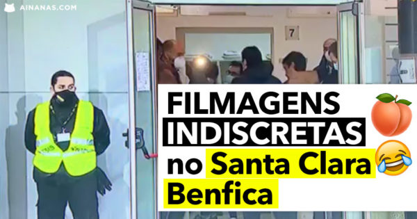 Filmagens INDISCRETAS no Santa Clara – Benfica