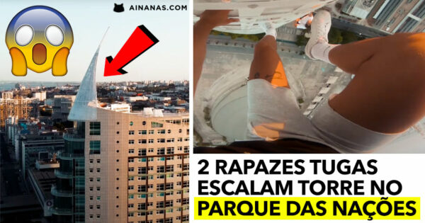 2 rapazes tugas ESCALAM TORRE no Parque das Nações