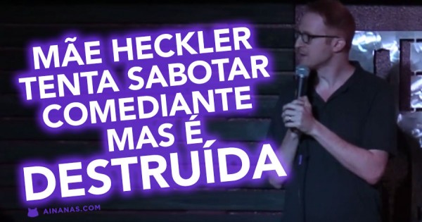 Mãe tenta Sabotar Comediante mas é DESTRUÍDA