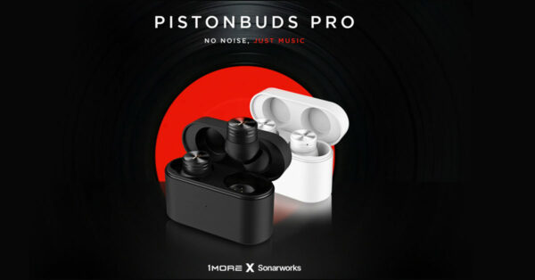 Novos Earphones 1MORE PistonBuds Pro