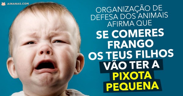 PETA diz que Comer Frango faz ENCOLHER A PIXOTA