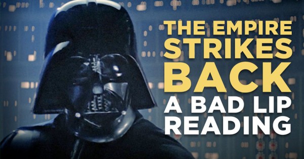 STAR WARS: Bad Lip Reading