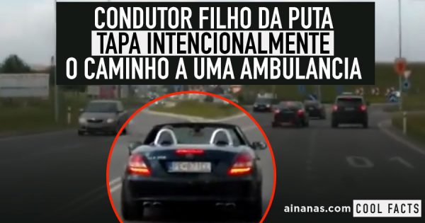 Condutor filho da puta atrapalha intencionalmente uma Ambulância