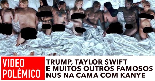 VIDEO POLÉMICO: Famosos nus na cama com Kanye West