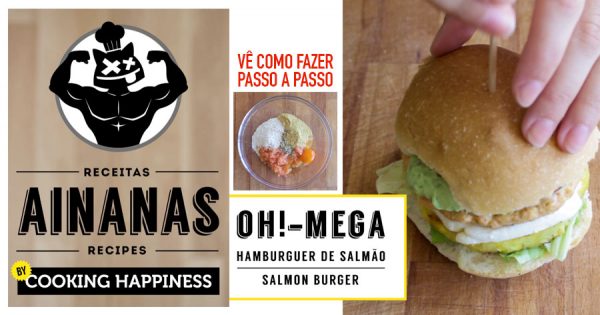 RECEITAS AINANAS: Aprende a fazer deliciosos hamburgers de salmão