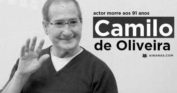Morreu Camilo de Oliveira