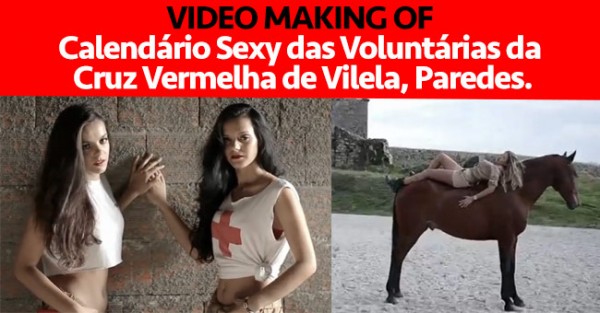 VIDEO MAKING OF: Calendário Sexy Voluntárias da Cruz Vermelha