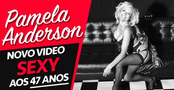 PAMELA ANDERSON em Novo Video Sexy aos 47 Anos