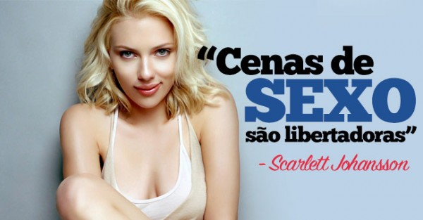 Scarlett Johansson diz que “cenas de sexo são libertadoras”