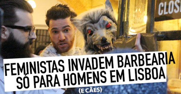 Ativistas Invadem Barbearia Reservada a Homens em Lisboa