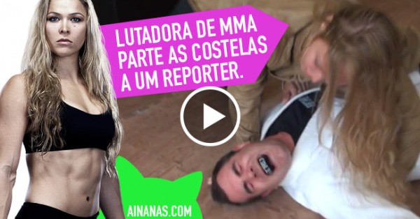Lutadora de MMA parte as Costelas a um  Jornalista