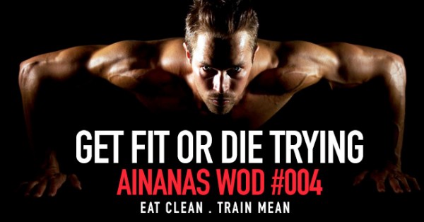 AINANAS Workout of the Day (WOD) #004