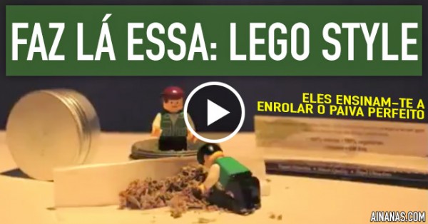 LEGO Ensina como Enrolar um Granda Canhão