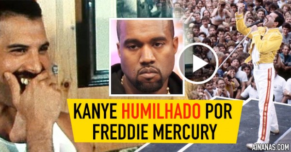Kanye West Humilhado por Freddie Mercury