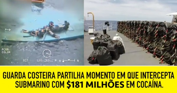 Guarda Costeira Intercepta Submarino com 181 Milhões de Dolares de Cocaína