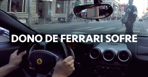 RICH PEOPLE PROBLEMS: O sofrimento de ter um Ferrari
