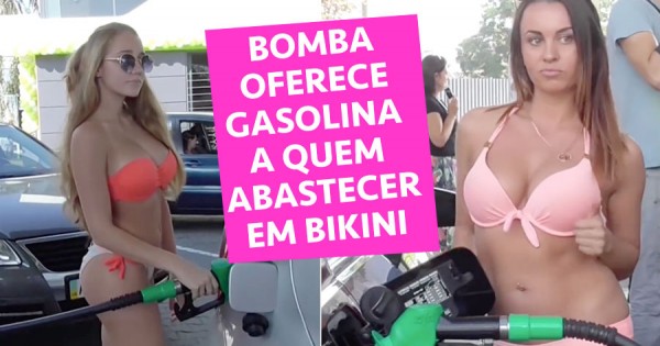Bomba Oferece Gasolina a Quem Abastecer em Bikini