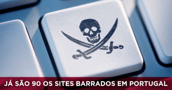Já são 90 os Sites Barrados pelas Operadoras em Portugal