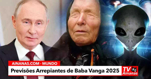 Putin, Guerra, Aliens e outras previsões de BABA VANGA para 2025