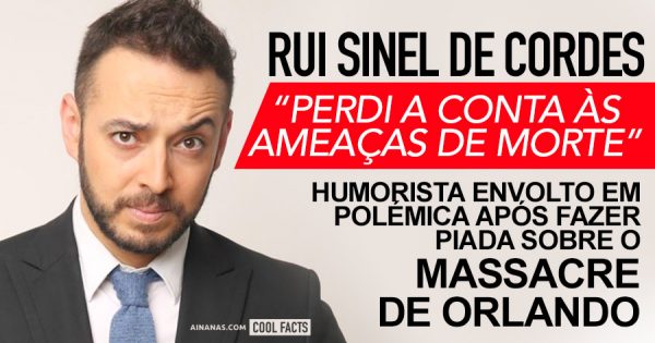 RUI SINEL DE CORDES: “Perdi a conta às ameaças de morte”