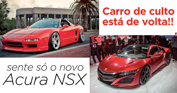 CARRO DE CULTO: O Acura NSX está de volta!