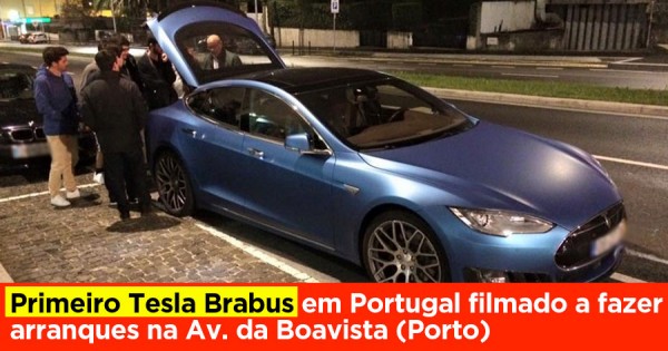 Primeiro TESLA BRABUS em Portugal Filmado a Fazer Arranques no Porto