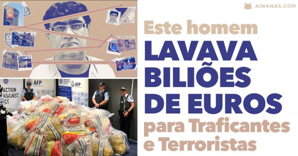 Este homem Lavava BILIÕES de Euros para Traficantes e Terroristas